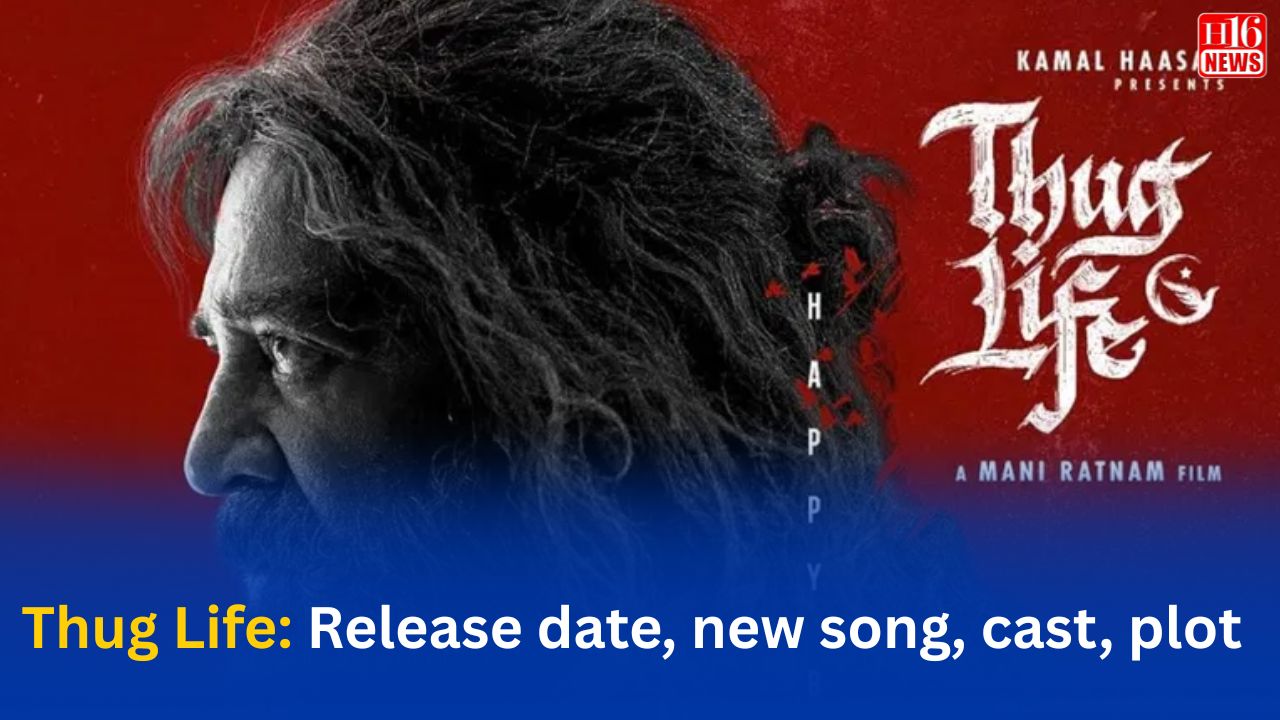 Thug Life: Release date, new song, cast, plot
